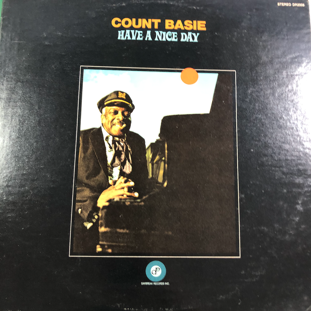 Count Basie Have A Nice Day