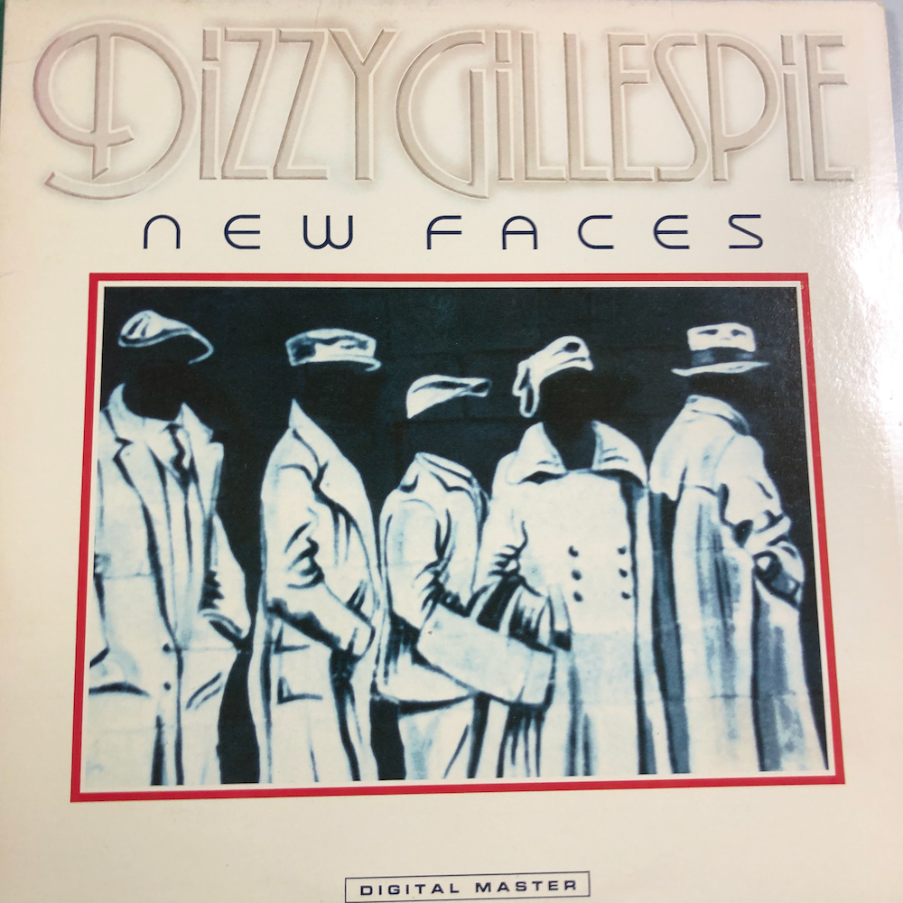 Dizzy Gillespie New Faces