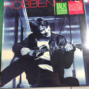 Robben Ford Talk To Your Daughter