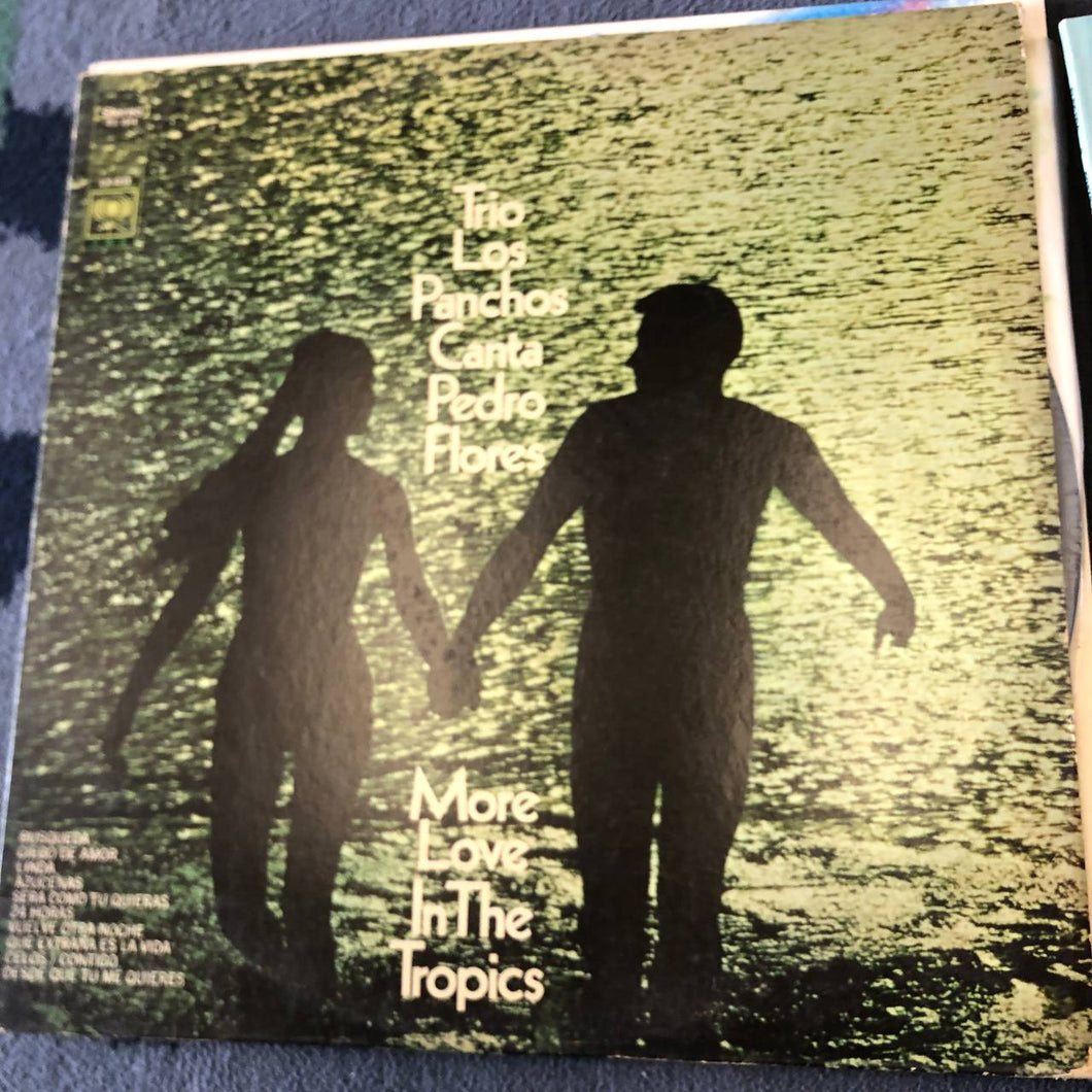 Trio Los Panchos Canta Pedro Flores More Love In The Tropics